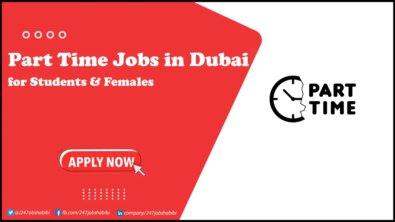 Part Time Jobs in Dubai